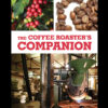 Scott Rao - The coffee roaster's companion